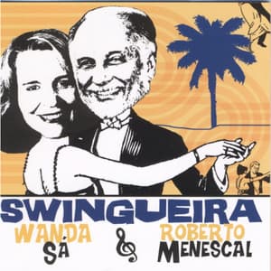 Swingueira - Wanda Sá