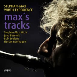 Max's tracks - Stephan-Max Wirth