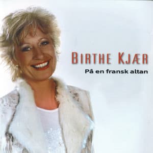 På En Fransk Altan - Birthe Kjær
