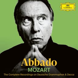 Abbado A-Z: Mozart - Wolfgang Amadeus Mozart