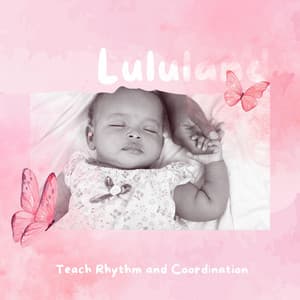 Teach Rhythm and Coordination - Lululand
