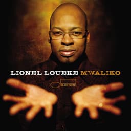 Mwaliko - Lionel Loueke