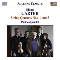 Carter, E.: String Quartets Nos. 1 and 5 - Elliott Carter