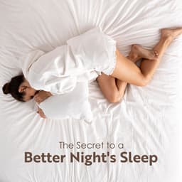 The Secret to a Better Night's Sleep - Natural Sleep Aid Ensemble