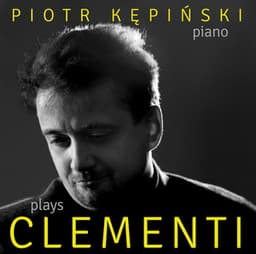 Clementi: Works for Piano - Muzio Clementi