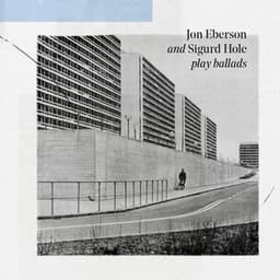 Jon Eberson and Sigurd Hole Play Ballads - Jon Eberson
