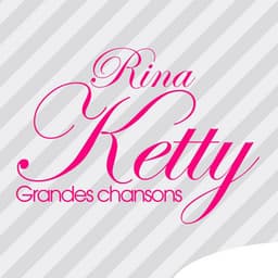 Rina Ketty: Grandes chansons - Rina Ketty