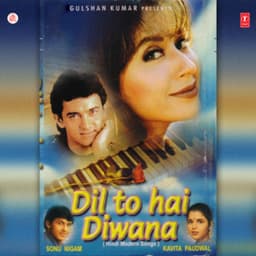 Dil To Hai Diwana - Sonu Nigam