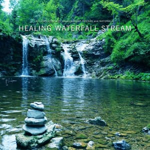 Healing Waterfall Stream - Dr. John Douglas