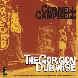 Cornell Campbell the Gorgon Dubwise - Cornell Campbell