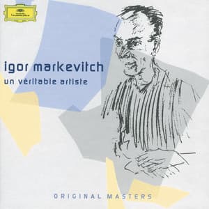 Igor Markevitch: Un véritable artiste - Igor Markevitch