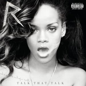 Talk That Talk - Rihanna