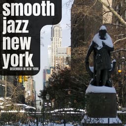 December In New York - Smooth Jazz New York