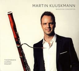 Theofanidis, Hummel & Mozart: Bassoon Concertos - Martin Kuuskmann