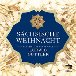 Sächsische Weihnacht - Ludwig Güttler
