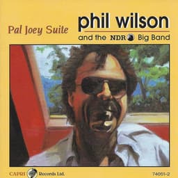 Pal Joey Suite - Phil Wilson