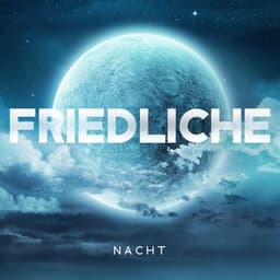 Friedliche Nacht: Beruhigende Tiefschlafmusik, Beruhigende Meditationsheilung 528 Hz - Entspannungszone