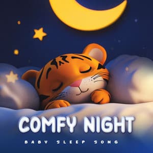 Comfy Night - Baby Sleep Song