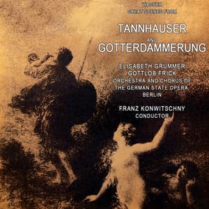 Tannhauser & Gotterdammerung - Richard Wagner