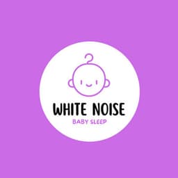 White Noise Baby Sleep - White Noise for Deeper Sleep