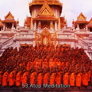 53 Atop Meditation - Musica Para Estudiar Academy