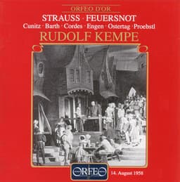 Richard Strauss: Feuersnot, Op. 50, TrV 203 - Richard Strauss