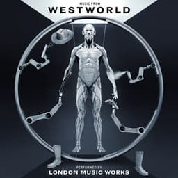 Music from WestWorld - London Music Works