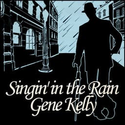Singin' in the Rain - Gene Kelly