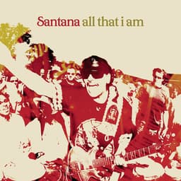 All That I Am... Live From New York - Santana