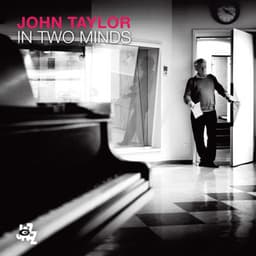 In Two Minds - John Taylor