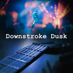 Downstroke Dusk - Relaxing 'n' Smooth Jazz