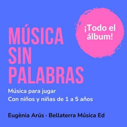 Música Sin Palabras - Bellaterra Música Ed.