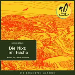 Die Nixe im Teiche - junge Lauscher