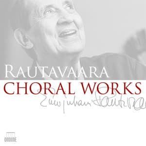 Rautavaara: Choral Works - Einojuhani Rautavaara