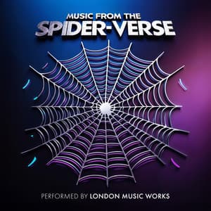 Music from The Spider-Verse - London Music Works