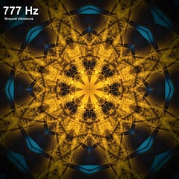 777 Hz Angelic Frequency - Luck - Binaural Vibrations