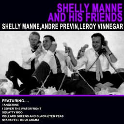 Shelly Manne and His Friends - Shelly Manne
