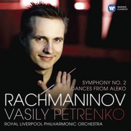 Rachmaninov: Symphony No.2 - Vasily Petrenko