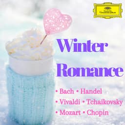 Winter Romance - George Frideric Handel