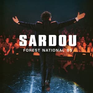Forest National 85 - Michel Sardou