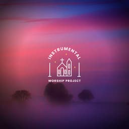 Instrumental Piano worship - Instrumental Worship Project