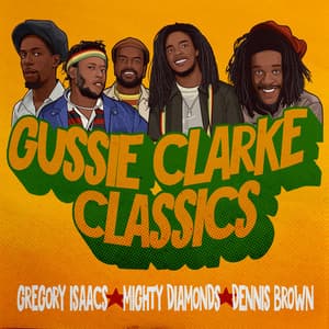 Gussie Clarke Classics - Gregory Isaacs