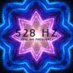 528 Hz Healing Frequency: Solfeggio Binaural Hz Tones, Healing Meditation, Relaxation, Stress Reduction, Binaural Beats for Anxiety, Depression, Migraine - Sofi Frequencies