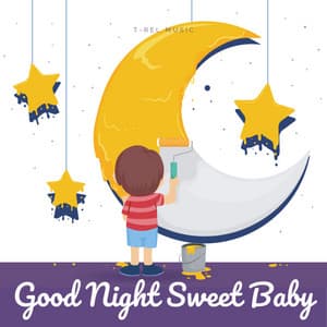 Good Night Sweet Baby - Natural Baby Sleep Aid Academy