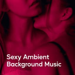 Sexy Ambient Background Music - Thai Massage Music
