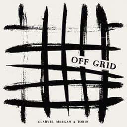 Off Grid - Paul Clarvis