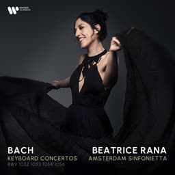 Bach: Keyboard Concertos, BWV 1052, 1053, 1054 & 1056 - Johann Sebastian Bach