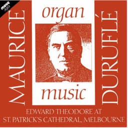 Maurice Duruflé Organ Music - Maurice Duruflé