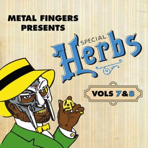 Metal Fingers Presents: Special Herbs Vol. 7 & 8 - MF DOOM