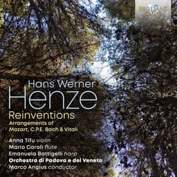 Henze: Reinventions Arrangements of Mozart, C.P.E. Bach & Vitali - Hans Werner Henze
